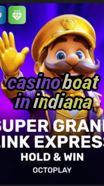 casino boat in indiana-w4cy2mdjlx2bf.com